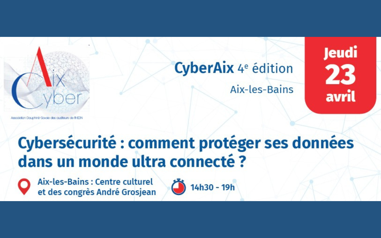 CyberAix 2026 - Cybersécurité à l’ère de l’hypertransparence : exploiter les données ouvertes sans compromettre sa protection