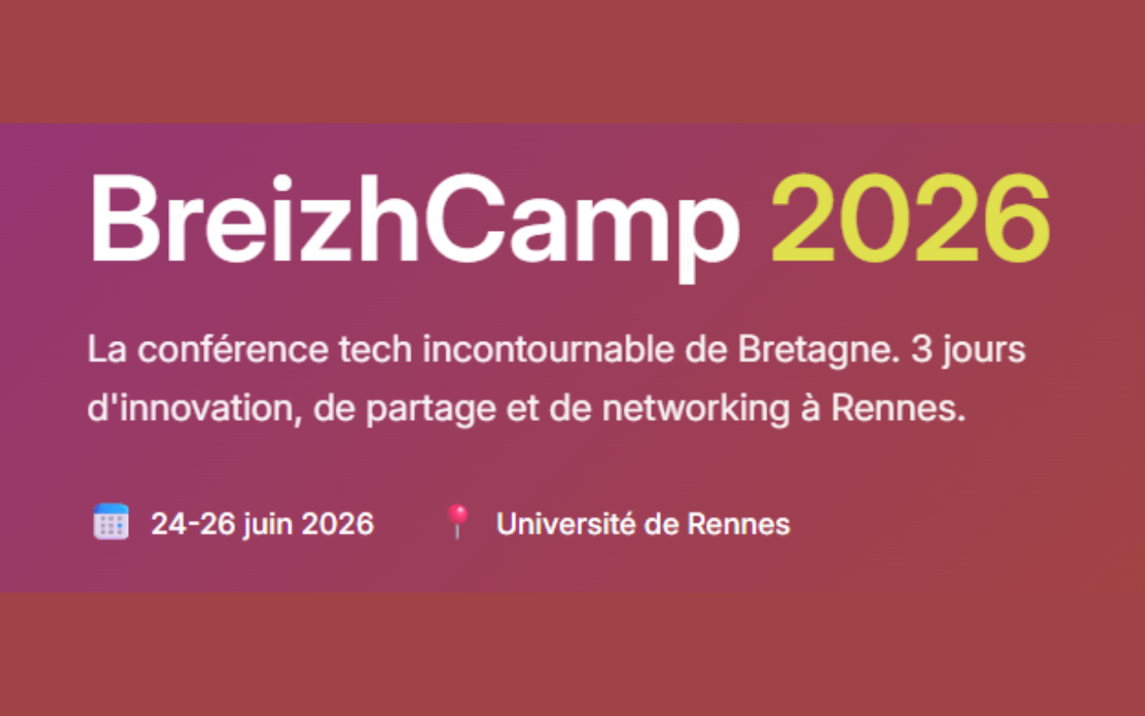 BreizhCamp 2026 - La conférence tech incontournable de Bretagne