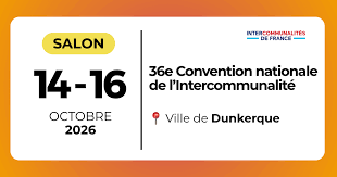 36e Convention des Intercommunalités